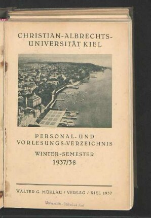 WS 1937/38: Personal- und Vorlesungs-Verzeichnis Winter-Semester 1937/38