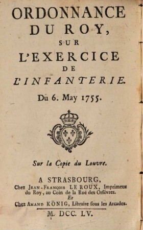 Ordonnance du Roi sur l'Exercice de l'Infanterie 1755
