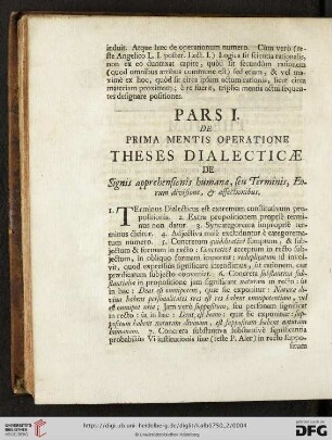 Pars I: De prima mentis operatione Theses Dialecticæ: De Signis apprehensionis humanæ, seu Terminis [...]