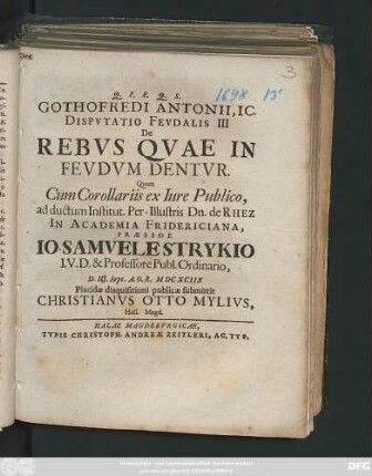 Gothofredi Antonii, IC. Disputatio Feudalis III De Rebus Quae In Feudum Dentur