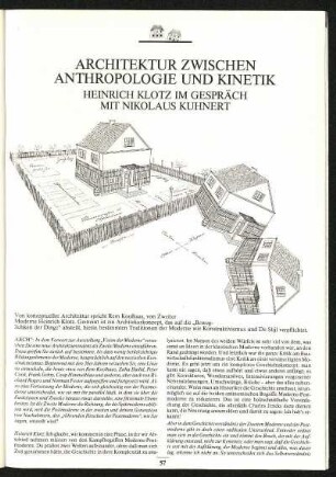 Architektur zwischen Anthropologie und Kinetik. Heinrich Klotz im Gespräch mit Nikolaus Kuhnert
