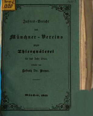 Jahresbericht des Münchner Vereins gegen Thierquälerei. 1844 (1845)