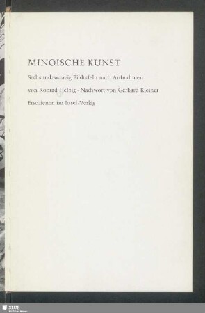 Minoische Kunst : sechsundzwanzig Bildtafeln