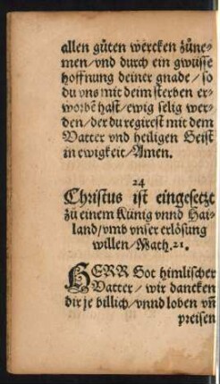 24 Christus ist eingesetzt zu einem Künig unnd Hailand ....