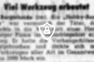 Viel Werkzeug erbeutet