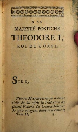 Lettres Juives, Ou Correspondance Philosophique, Historique & Critique, Entre un Juif Voyageur en différens Etats de l'Europe, & ses Correspondans en divers endroits, Tome Second