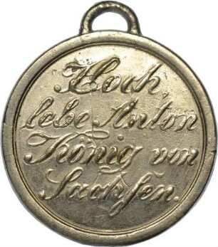 König Anton von Sachsen - Auf seine Huldigung