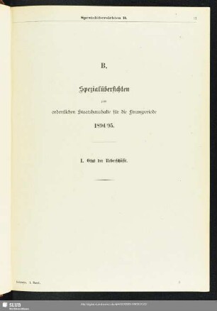 B. Spezialübersichten zum ordentlichen Staatshaushalte für die Finanzperiode 1894/95