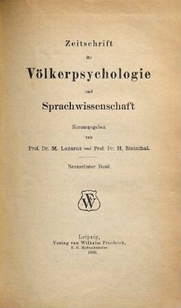 Zeitschrift für Völkerpsychologie und Sprachwissenschaft. 19. 1889
