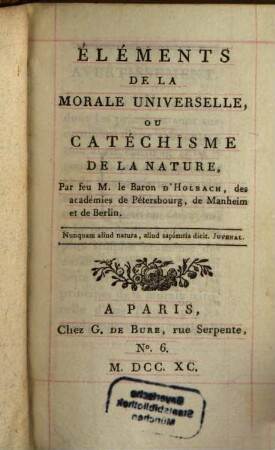 Élémens de la Morale Universelle : ou Catéchisme de la Nature