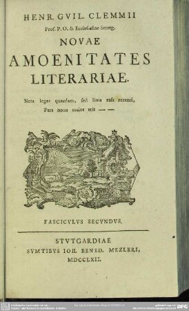 Novae Amoenitates Literariae. Fasciculus Secundus
