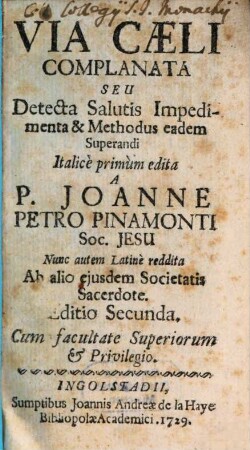 Via Caeli Complanata Seu Detecta Salutis Impedimenta & Methodus esdem Superandi