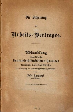 Die Sicherung des Arbeits-Vertrages : Eine juridisch-ökonomische Studie