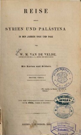 Reise durch Syrien und Palästina in den Jahren 1851 und 1852. 1