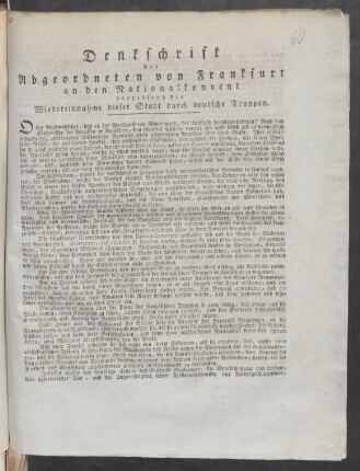 Denkschrift der Abgeordneten von Frankfurt an den Nationalkonvent betreffend die Wiedereinnahme dieser Stadt durch deutsche Truppen