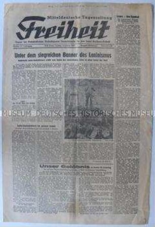 Erste Ausgabe der Tageszeitung der SED für das Land Sachsen-Anhalt "Freiheit" u.a. zum 25. Todestag von Lenin