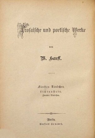 Prosaische und poetische Werke, 5. Lichtenstein, 2 : romantische Sage aus der württembergischen Geschichte