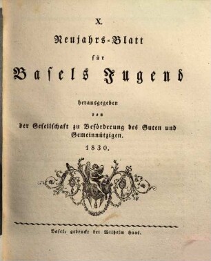 Neujahrsblatt für Basels Jugend. 10. 1830