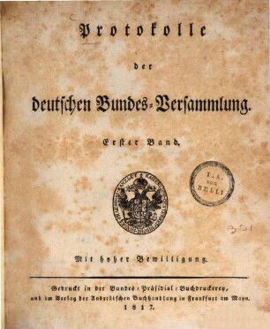 Protokolle der Deutschen Bundesversammlung. [Teilausgabe]. 1. 1817