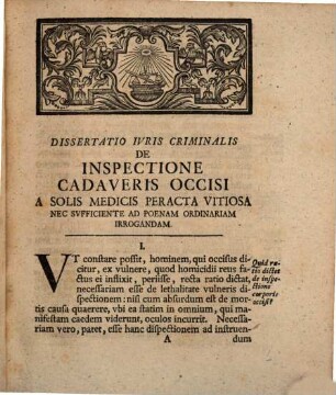 Dissertatio ivris criminalis de inspectione cadaveris occisi a solis medicis peracta vitiosa nec svfficiente ad poenam ordinariam irrogandam