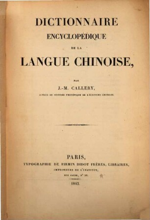 Dictionnaire encyclopédique de la langue Chinoise : (Prospectus.)