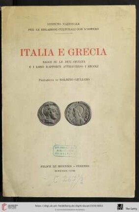 Italia e Grecia : saggi su le due civiltà e i loro rapporti attraverso i secoli