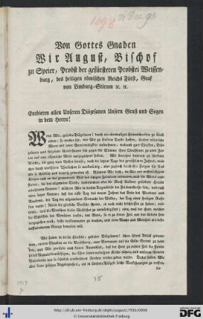 Von Gottes Gnaden Wir August, Bischof zu Speyer, Probst der gefürsteten Probstei Weissenburg ...