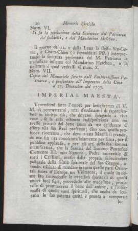 Num. VI. Si fa la traduzione della Scrittura del Patriarca da' sudetti, e dal Mandarino Heschen