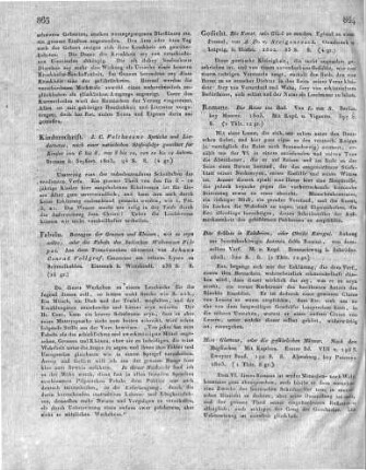 Betragen der Grossen und Kleinen, wie es seyn sollte; oder die Fabeln des Indischen Weltweisen Pilpai. Aus dem Französischen übersetzt von Johann Conrad Vollgraf, Conrector am reform. Lyceo zu Schmalkalden. Eisenach b. Wittekindt. 238 S. 8.
