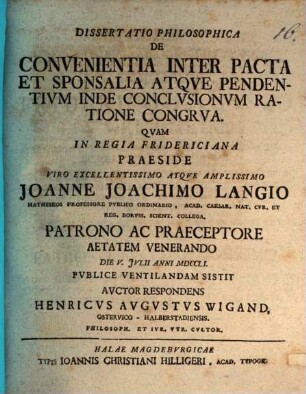 Diss. philos. de convenientia inter pacta et sponsalia atque pendentium inde conclusionum ratione congruo