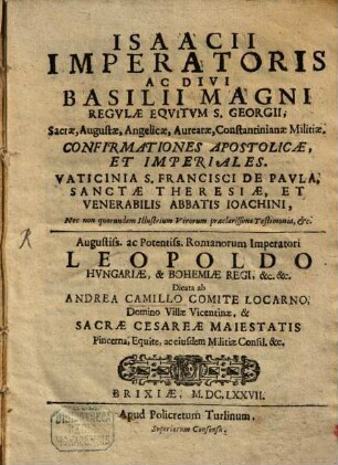 Isaacii imperatoris ac divi Basilii magni regulae equitum S. Georgii ...