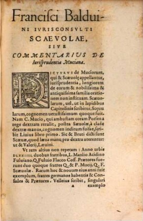 Francisci Balduini Iurisconsulti Commentarivs De Ivrisprvdentia Mvciana : Accessit rerum & uerborum praecipué memorabilium Index