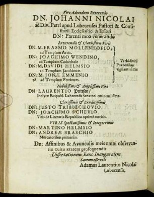 Dn. Johanni Nicolai [...] Dn. M. Erasmo Mollenhofio, Dn: Joachimo Wendino, [...]