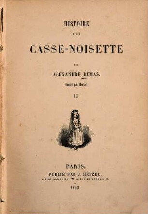 Histoire d'un casse-noisette : par Alexandre Dumas. Illustré par Bertall, 2