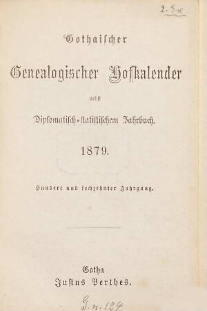 Gothaischer genealogischer Hofkalender nebst diplomatisch-statistischem Jahrbuch, 116. 1879