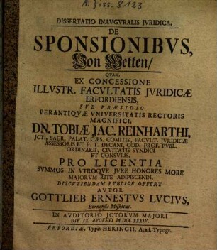 Dissertatio Inauguralis Iuridica, De Sponsionibus : = Von Wetten