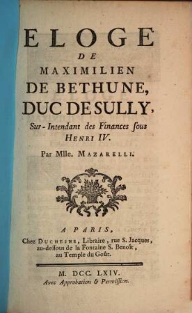 Eloge de Maximilien de Bethune Duc de Sully