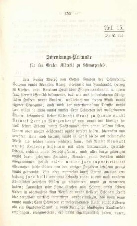 Anl. 15. Schenkungs-Urkunde für den Grafen Albrecht zu Schwarzenfels.