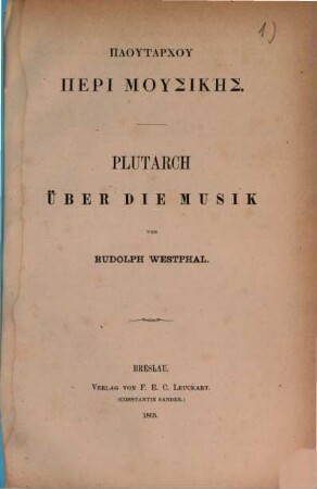 Geschichte der alten und mittelalterlichen Musik. 3, Plutarchu peri musikēs