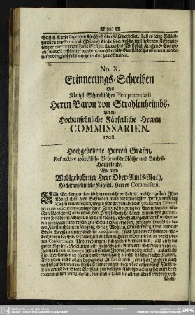 No. X. Erinnerungs-Schreiben Des Königl. Schwedischen Plenipotentiarii Herrn Baron von Strahlenbeimbs, An die Hochansehnliche Kayserliche Herren Commissarien. 1708