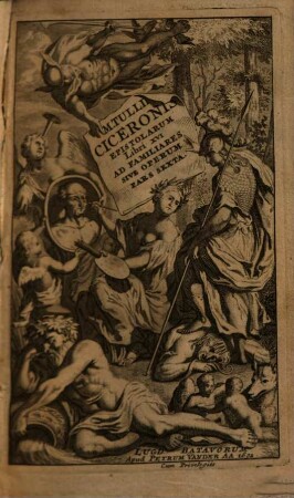 Marci Tullii Ciceronis Opera Quae Extant Omnia : ex Mss. codicibus emendata, Pars Sexta. M. Tullii Ciceronis Epistolarum Libri XVI Ad Familiares