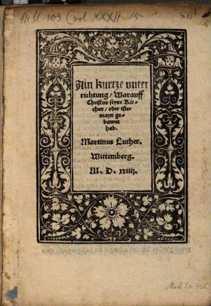 Ain kurtze vnterrichtung, Warauff Christus seyne Kirchen, oder Gemayn gebawet hab
