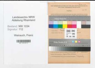 Entnazifizierung Franz Weirauch , geb. 04.09.1884 (Stabsfeldwebel)