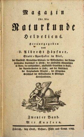 Magazin für die Naturkunde Helvetiens. 2, 2. 1788
