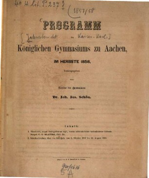 Programm des Königl. Gymnasiums zu Aachen : Schuljahr .... 1857/58