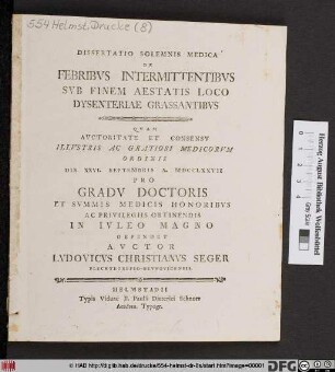 Dissertatio Solemnis Medica De Febribvs Intermittentibvs Svb Finem Aestatis Loco Dysenteriae Grassantibvs