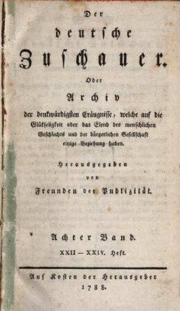Der deutsche Zuschauer. 8. 1788 = H. 22 - 24