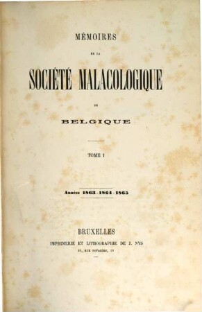 Annales de la Société Royale Malacologique de Belgique. 1, 1. 1863/65
