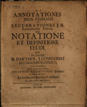 Annotationes Iuris Feudalis Ad Lucubrationes I.R. Exercitatio Tertia De Notatione Et Definitione Feudi