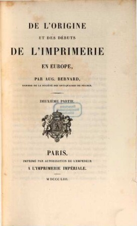 De l'origine et des débuts de l'imprimerie en Europe, Part. 2